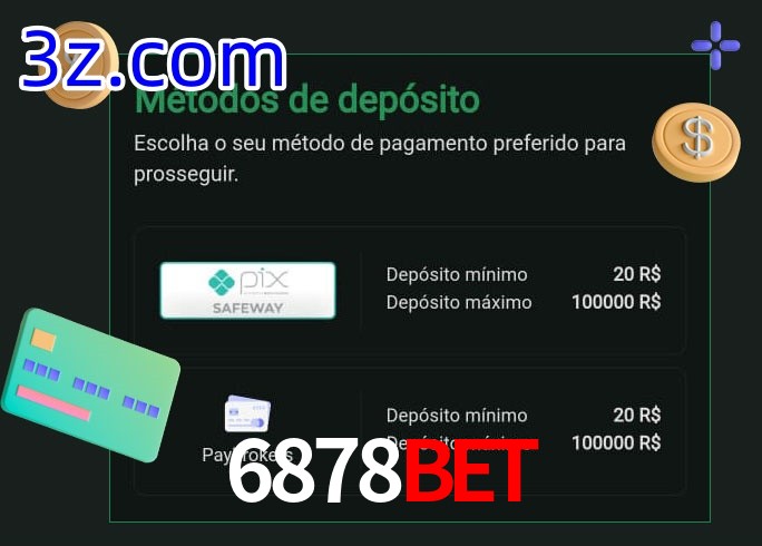 O cassino 6878Bet oferece uma grande variedade de métodos de pagamento